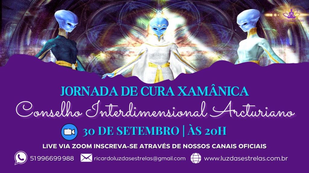 Cura Xamânica Conselho Interdimensional Arcturiano